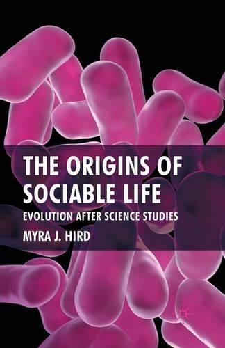Паперова книга «The Origins of Sociable Life: Evolution After Science Studies», автор М. Хірд - фото №1