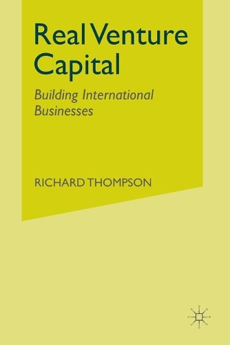 Паперова книга «Real Venture Capital: Building International Businesses», автор Р. Томпсон - фото №1