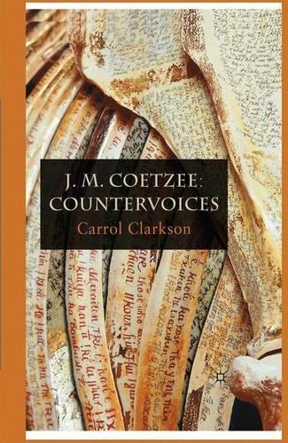 Паперова книга «J. M. Coetzee: Countervoices», автор Керрол Кларксон - фото №1