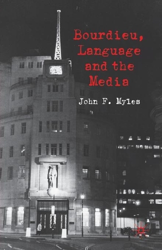 Паперова книга «Bourdieu, Language and the Media», автор Дж. Майлз - фото №1