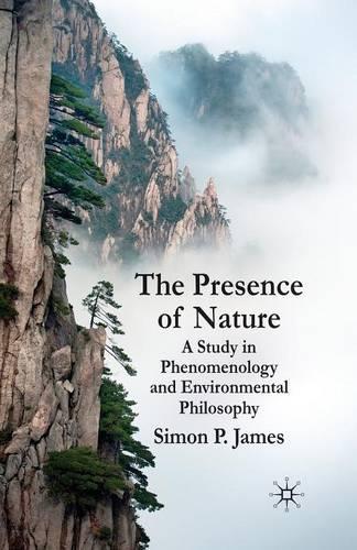 Паперова книга «The Presence of Nature: A Study in Phenomenology and Environmental Philosophy», автор С. Джеймс - фото №1