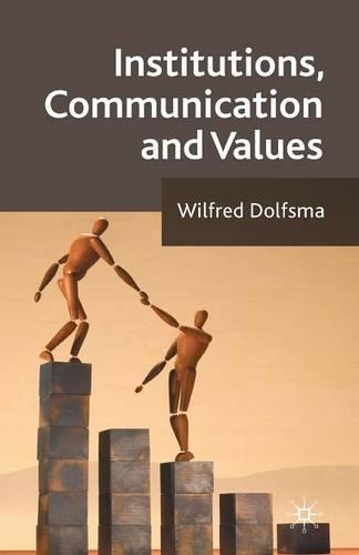 Паперова книга «Institutions, Communication and Values», автор В. Дольфсма - фото №1