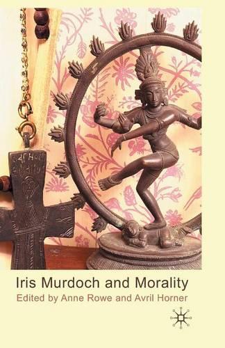 Паперова книга «Iris Murdoch and Morality», автор Енн Роу - фото №1