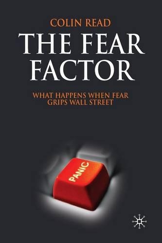 Бумажная книга «The Fear Factor: What Happens When Fear Grips Wall Street», автор К. Рид - фото №1