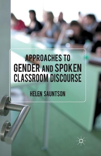 Паперова книга «Approaches to Gender and Spoken Classroom Discourse», автор Хелен Сонтсон - фото №1