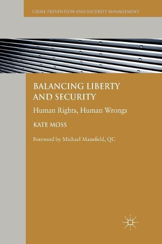 Паперова книга «Balancing Liberty and Security: Human Rights, Human Wrongs», автор Кейт Мосс - фото №1