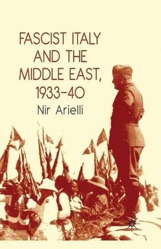 Паперова книга «Fascist Italy and the Middle East, 1933–40», автор Н. Аріеллі - фото №1