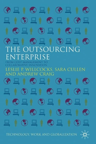 Бумажная книга «The Outsourcing Enterprise: From Cost Management to Collaborative Innovation», авторов A. Крейг, Л. Уиллкокс, С. Каллен - фото №1
