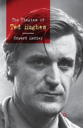 Бумажная книга «The Elegies of Ted Hughes», автор Э. Хэдли - фото №1
