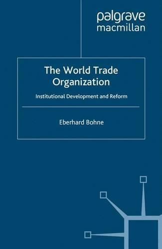 Паперова книга «The World Trade Organization: Institutional Development and Reform», автор Е. Боне - фото №1
