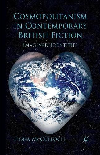 Бумажная книга «Cosmopolitanism in Contemporary British Fiction: Imagined Identities», автор Ф. Маккалок - фото №1