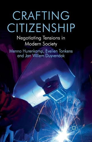 Паперова книга «Crafting Citizenship: Negotiating Tensions in Modern Society», авторів Е. Тонкенс, Дж. Дуйвендак, М. Г'юренкамп - фото №1