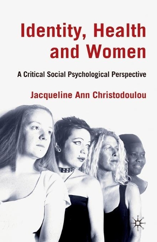 Паперова книга «Identity, Health and Women: A Critical Social Psychological Perspective», автор Ж. Христодулу - фото №1