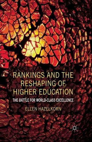 Бумажная книга «Rankings and the Reshaping of Higher Education: The Battle for World-Class Excellence», автор Э. Хейзелкорн - фото №1