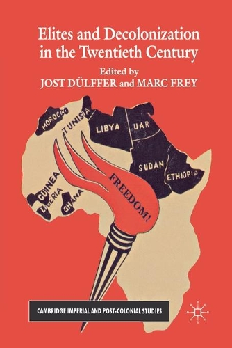 Паперова книга «Elites and Decolonization in the Twentieth Century», авторів Йост Дюльфер, Марк Фрей - фото №1