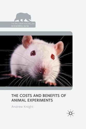Бумажная книга «The Costs and Benefits of Animal Experiments», автор Эндрю Найт - фото №1