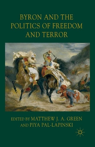 Паперова книга «Byron and the Politics of Freedom and Terror», автор Пія Пал-Лапінські - фото №1