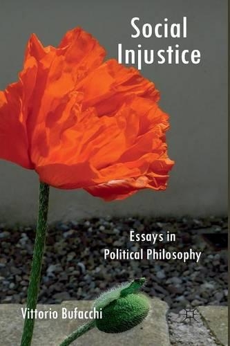 Бумажная книга «Social Injustice: Essays in Political Philosophy», автор В. Буфакки - фото №1