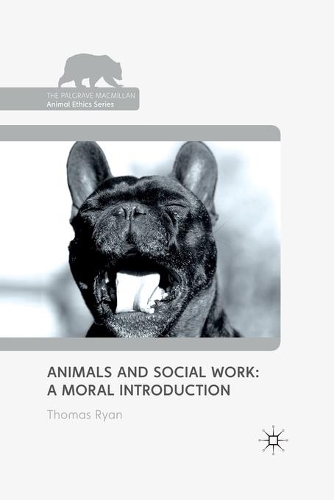 Бумажная книга «Animals and Social Work: A Moral Introduction», автор Т. Райан - фото №1