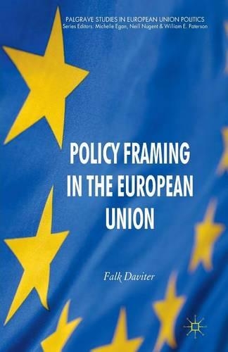 [object Object] «Policy Framing in the European Union», автор Ф. Дэвитер - фото №1