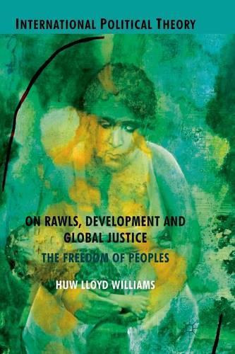 Бумажная книга «On Rawls, Development and Global Justice: The Freedom of Peoples», автор Х. Уильямс - фото №1
