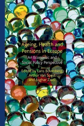 Бумажная книга «Ageing, Health and Pensions in Europe: An Economic and Social Policy Perspective», авторов Асгар Заиди, Ланс Бовенберг - фото №1
