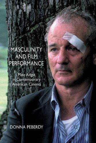 Бумажная книга «Masculinity and Film Performance: Male Angst in Contemporary American Cinema», автор Д. Пеберди - фото №1