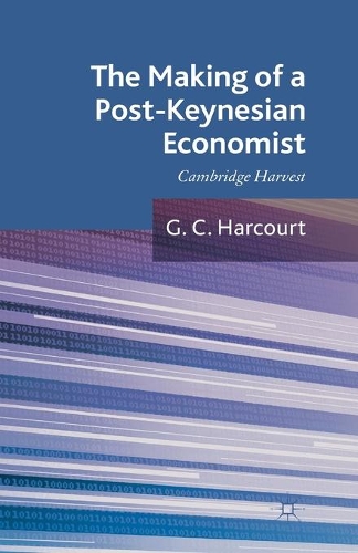 Бумажная книга «The Making of a Post-Keynesian Economist: Cambridge Harvest», автор Г. Харкорт - фото №1