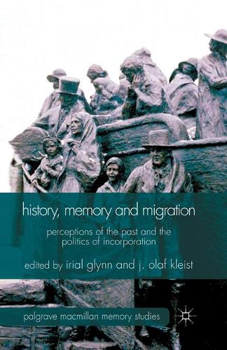 Бумажная книга «History, Memory and Migration: Perceptions of the Past and the Politics of Incorporation», автор Ириал Глинн - фото №1