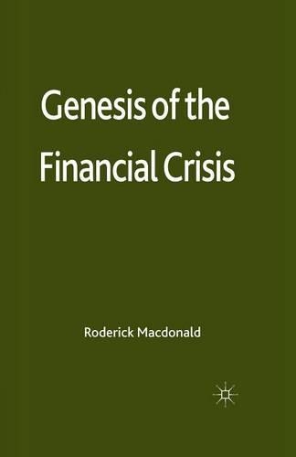 Паперова книга «Genesis of the Financial Crisis», автор Р. Макдональд - фото №1
