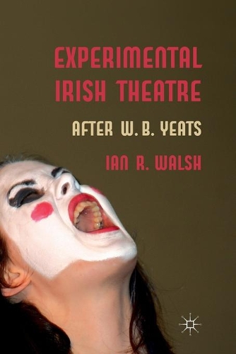 Бумажная книга «Experimental Irish Theatre: After W.B. Yeats», автор И. Уолш - фото №1