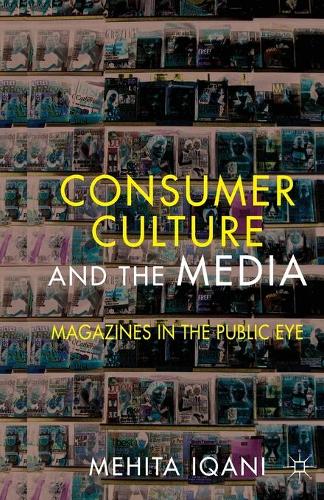 Бумажная книга «Consumer Culture and the Media: Magazines in the Public Eye», автор М. Икані - фото №1