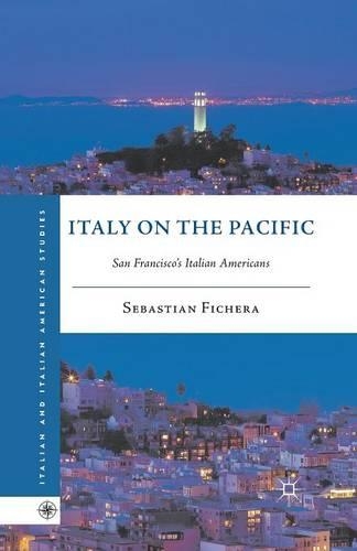 Паперова книга «Italy on the Pacific: San Francisco’s Italian Americans», автор С. Фічера - фото №1