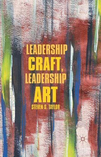 Бумажная книга «Leadership Craft, Leadership Art», автор С. Тейлор - фото №1