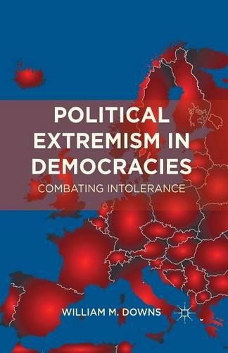Бумажная книга «Political Extremism in Democracies: Combating Intolerance», автор Уильям М. Даунс - фото №1