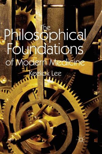 Паперова книга «The Philosophical Foundations of Modern Medicine», автор К. Лі - фото №1