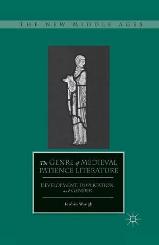 Паперова книга «The Genre of Medieval Patience Literature: Development, Duplication, and Gender», автор Р. Во - фото №1