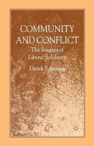Бумажная книга «Community and Conflict: The Sources of Liberal Solidarity», автор Д. Эдивейн - фото №1