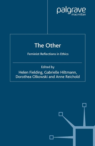 Паперова книга «The Other: Feminist Reflections in Ethics», авторів Енн Райхольд, Доротея Ольковскі, Габріель Гільтманн, Гелен Філдінг - фото №1