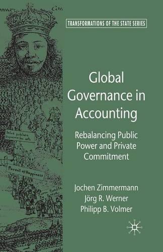 Паперова книга «Global Governance in Accounting: Rebalancing Public Power and Private Commitment», авторів Я. Вернер, Й. Циммерманн, П. Волмер - фото №1