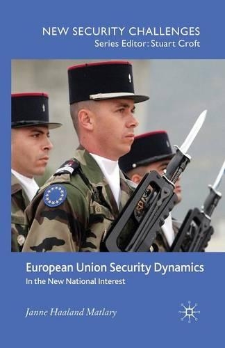 Бумажная книга «European Union Security Dynamics: In the New National Interest», автор Дж. Матлари - фото №1