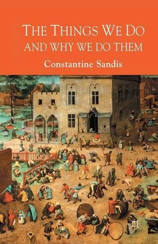Бумажная книга «The Things We Do and Why We Do Them», автор К. Сандис - фото №1