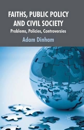 Паперова книга «Faiths, Public Policy and Civil Society: Problems, Policies, Controversies», автор А. Дінхем - фото №1