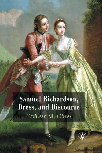 Паперова книга «Samuel Richardson, Dress, and Discourse», автор К. Олівер - фото №1