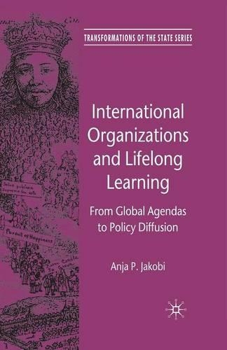 Паперова книга «International Organizations and Lifelong Learning: From Global Agendas to Policy Diffusion», автор А. Якобі - фото №1