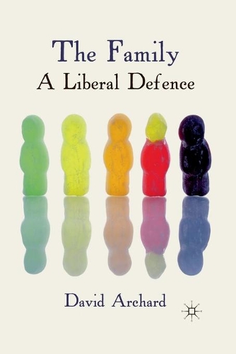 Паперова книга «The Family: A Liberal Defence», автор Д. Арчард - фото №1