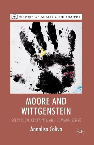 Бумажная книга «Moore and Wittgenstein: Scepticism, Certainty and Common Sense», автор A. Колива - фото №1