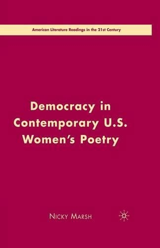 Паперова книга «Democracy in Contemporary U.S. Women’s Poetry», автор Н. Марш - фото №1