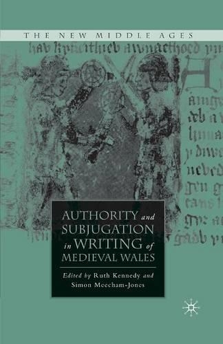 Паперова книга «Authority and Subjugation in Writing of Medieval Wales», автор Р. Кеннеді - фото №1