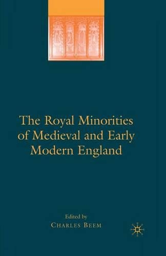 Паперова книга «The Royal Minorities of Medieval and Early Modern England», автор Чарльз Бім - фото №1